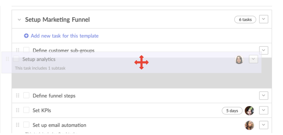 Drag to reorder your tasks